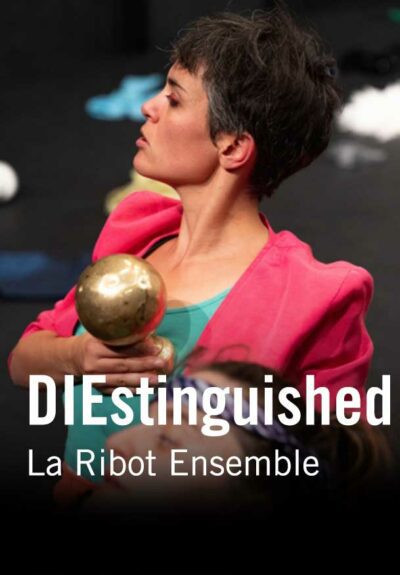 La Ribot Ensemble: DIEstinguished