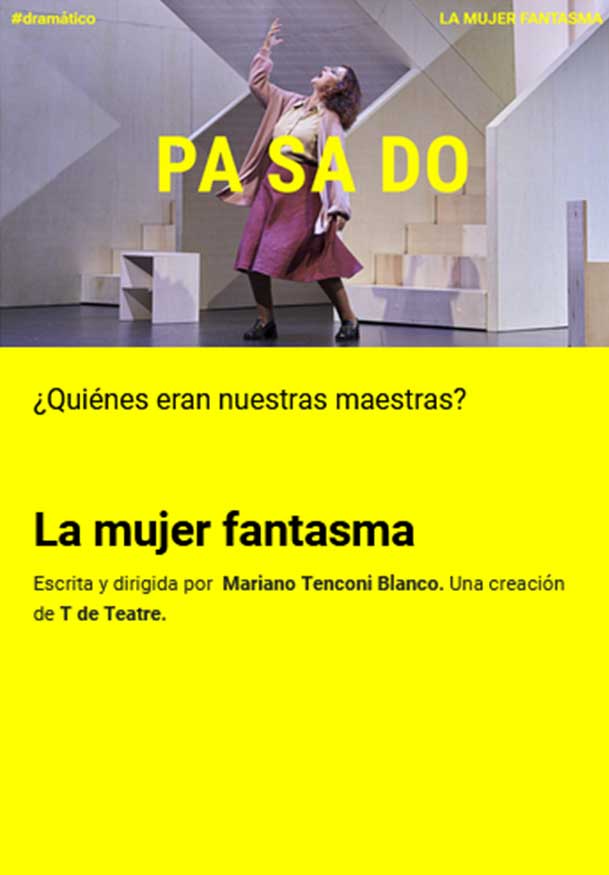 La mujer fantasma → Teatro Valle-Inclán (Centro Dramático Nacional)