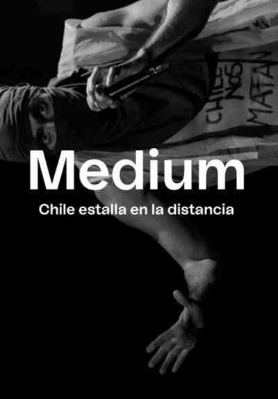 Médium, Chile estalla a la distancia → Teatro del Barrio