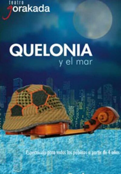Titerescena: Quelonia y el mar