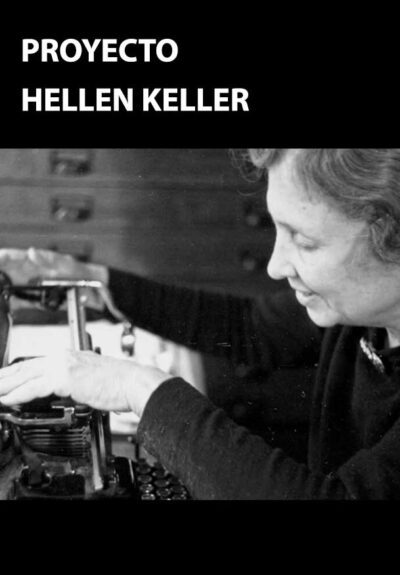 Helen Keller, ¿la mujer maravilla?