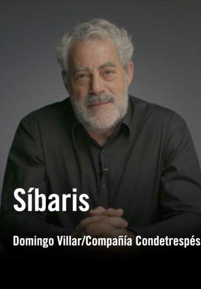Síbaris - Domingo Villar/Compañía Condetrespés