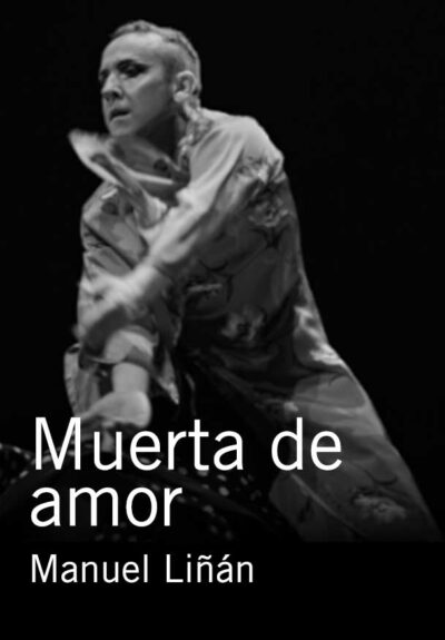 Muerta de amor - Manuel Liñán