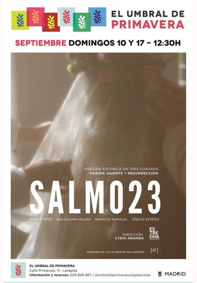 SALMO 23. Pintura escénica en tres cuadros: Pasión, Muerte y Resurrección en Madrid → El Umbral De Primavera