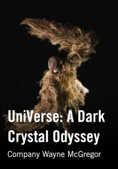 UniVerse: A Dark Crystal Odyssey - Company Wayne McGregor