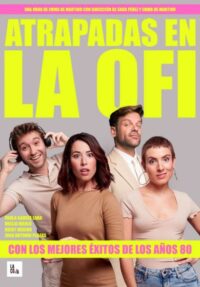 Atrapadas en la ofi → Teatro Lara