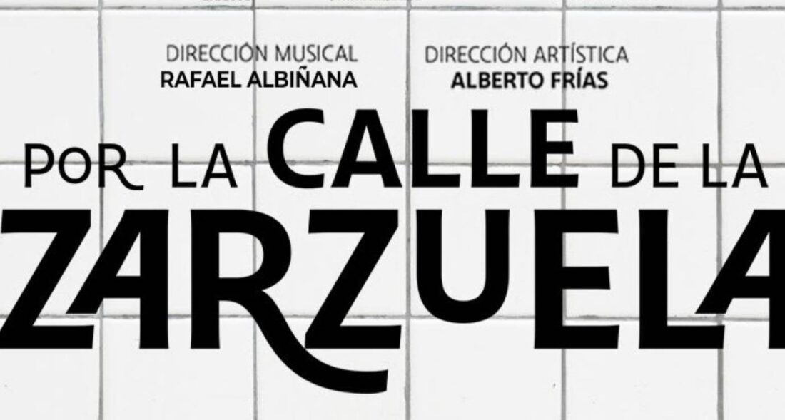 Por la calle de la Zarzuela