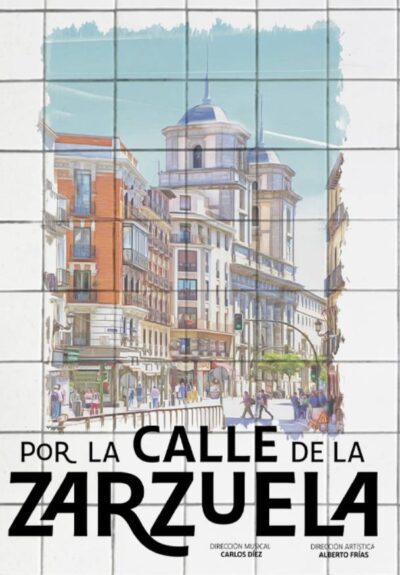 Por la calle de la Zarzuela