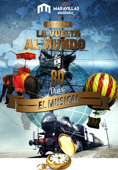 Barceló Producciones: La vuelta al mundo en 80 días: El Musical.