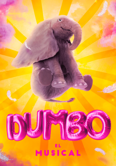 Dumbo, el musical → Teatro Reina Victoria