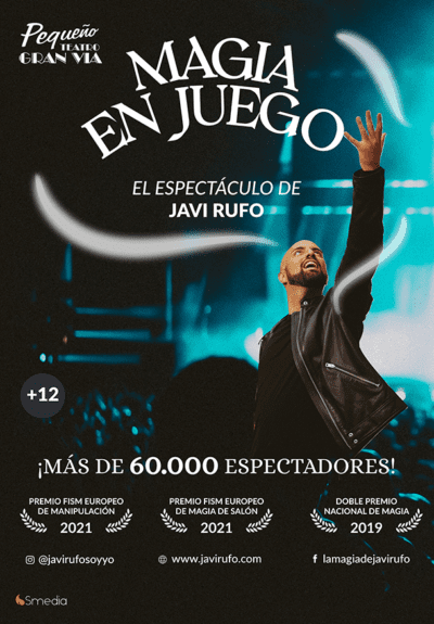 Javi Rufo: Magia en juego → Pequeño Teatro Gran Vía