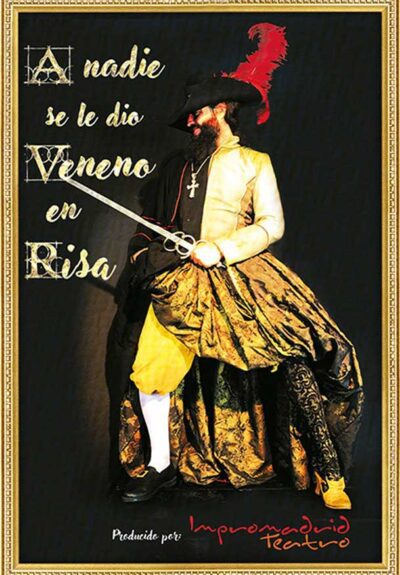 A nadie se le dio veneno en risa