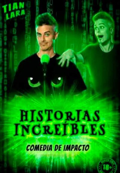 Tian Lara: Historias increíbles