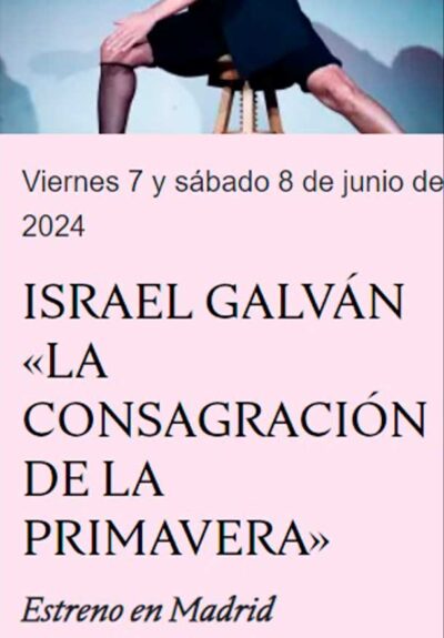Israel Galván: La consagración de la primavera → Teatro Condeduque