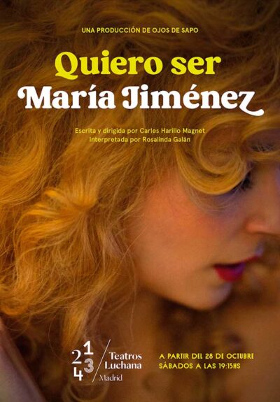 Quiero ser María Jiménez → Teatros Luchana