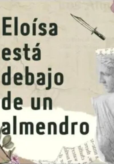 Eloísa está debajo de un almendro