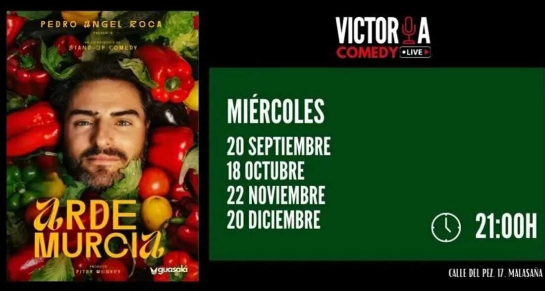 Arde Murcia - Pedro Ángel Roca - Victoria Comedy