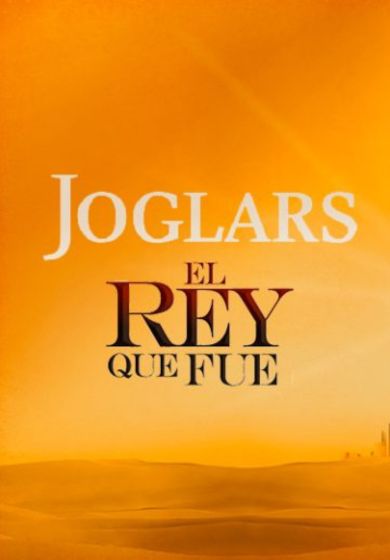 Els Joglars: El Rey que Fue