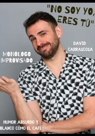 David Carrascosa: No soy yo, eres tú