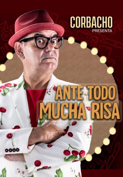 José Corbacho: Ante todo mucha risa