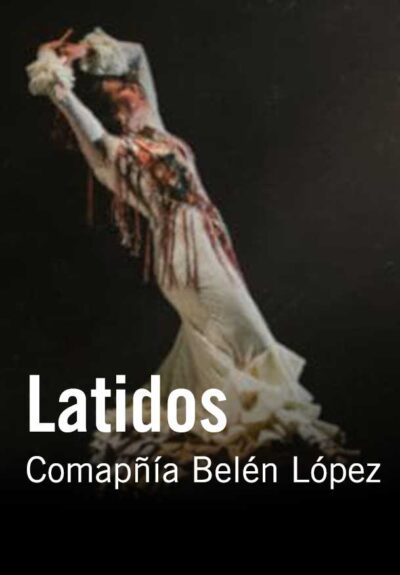 Compañía Belén López: Latidos