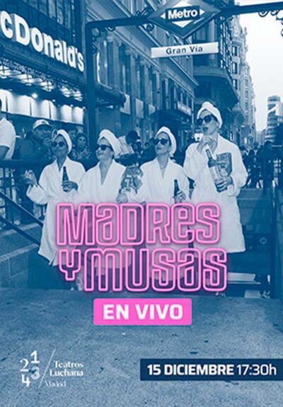 Madres y Musas: podcast en vivo → Teatros Luchana