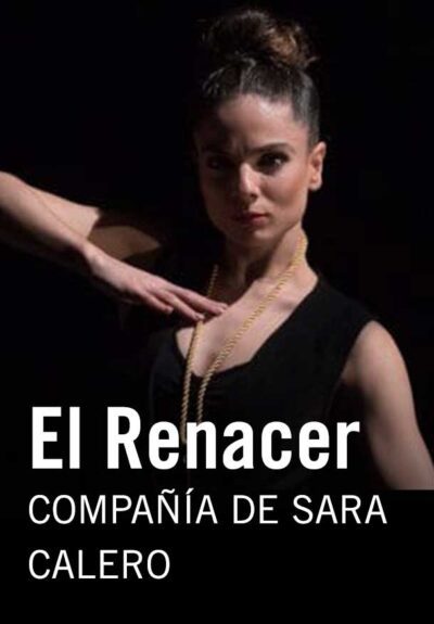 Compañía de Sara Calero: El Renacer