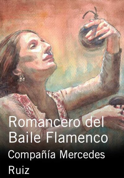 Compañía Mercedes Ruiz: Romancero del Baile Flamenco