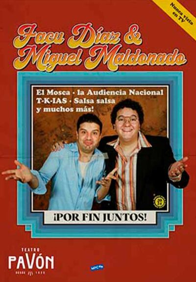 Facu Díaz y Miguel Maldonado: ¡Por fin juntos! → Gran Teatro Pavón