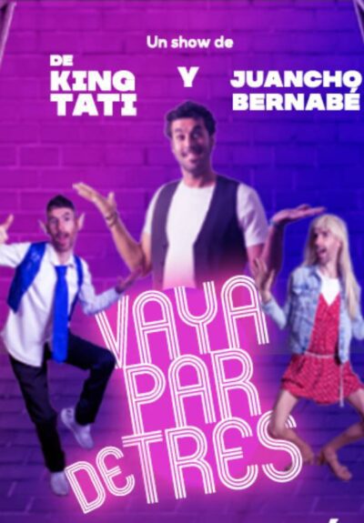 Vaya par de tres