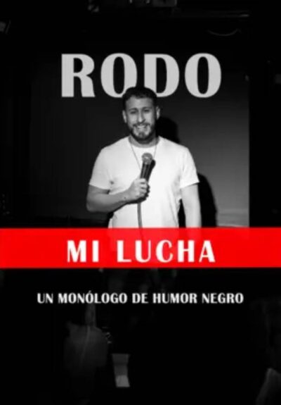 Mi lucha. Rodo Morales