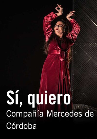 Sí, quiero - Compañía Mercedes de Córdoba