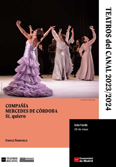 Compañía Mercedes de Córdoba: Sí, quiero → Teatros del Canal