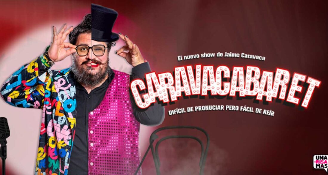 Jaime Caravaca: Caravacabaret