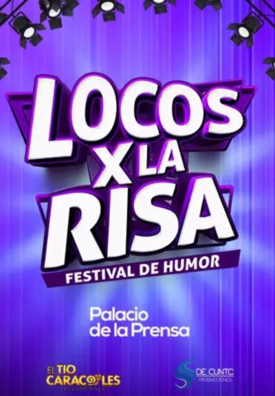 Locos por la risa: Festival del humor