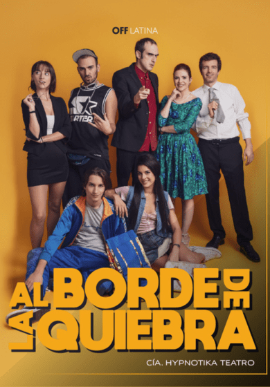 Al Borde De La Quiebra Off Latina Teatro Madrid 