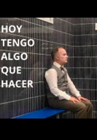 Hoy tengo algo que hacer