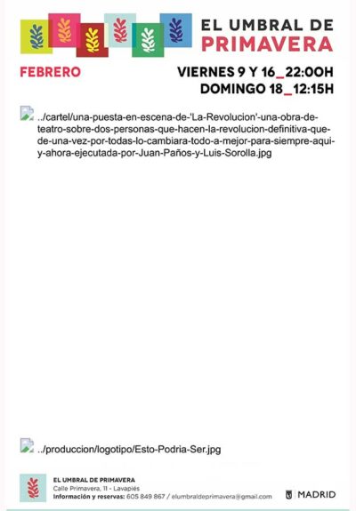 Una puesta en escena de “La Revolución” → El Umbral De Primavera