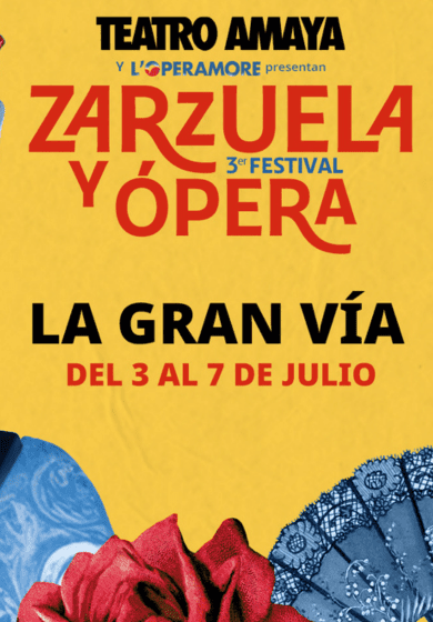 Festival de zarzuela y ópera: La Gran Vía → Teatro Amaya