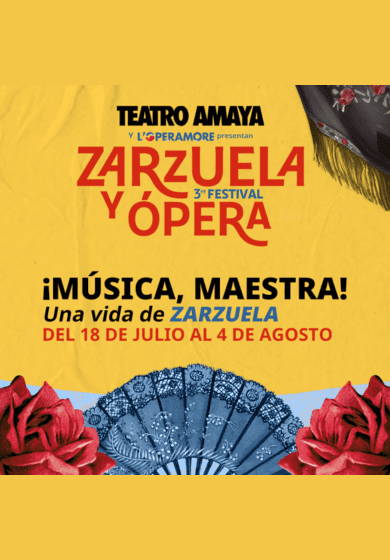 Festival de zarzuela y ópera: ¡Música, maestra! → Teatro Amaya