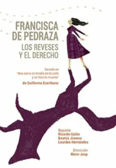 Francisca de Pedraza, los reveses y el derecho
