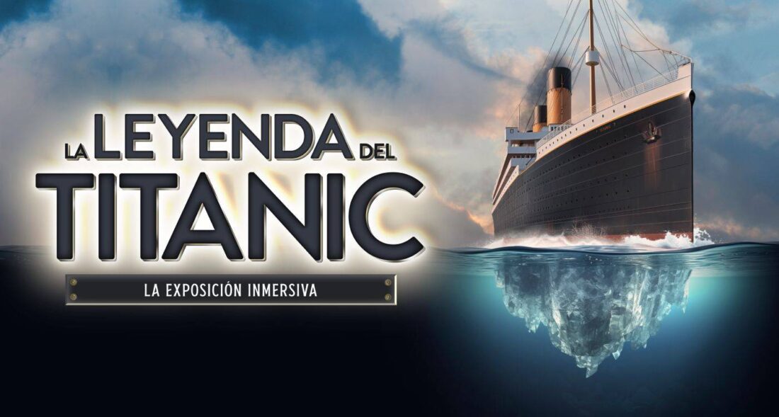 La Leyenda del Titanic, la exposición inmersiva