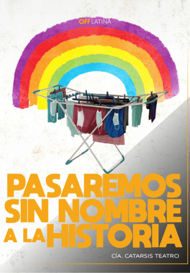 Pasaremos sin nombre a la historia