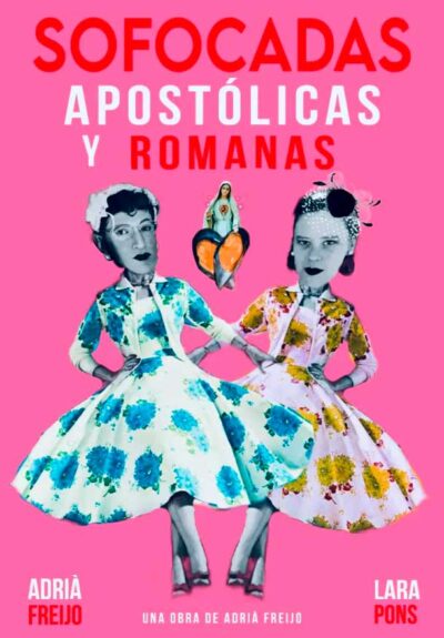 Sofocadas, apostólicas y romanas
