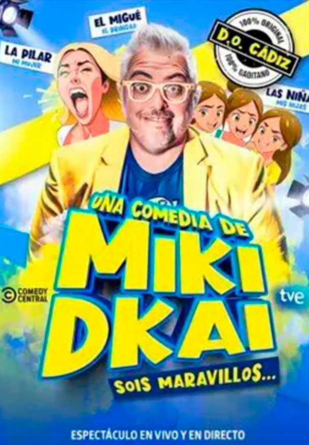 Miki Dkai: Sois maravillosos → Teatro Real Carlos III de Aranjuez