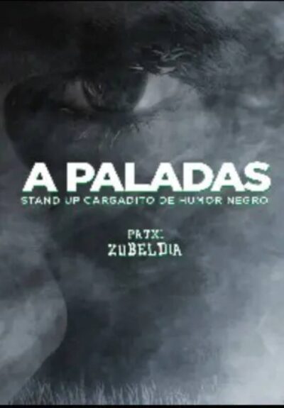 Patxi Zubeldia: A paladas (humor negro)