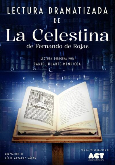 La Celestina. Lectura dramatizada