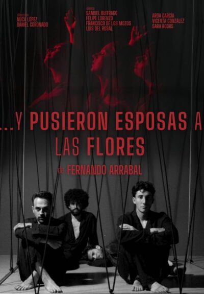 ...Y pusieron esposas a las flores