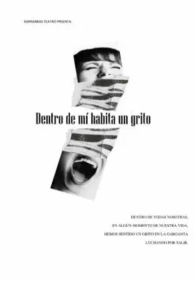 Dentro de mí habita un grito