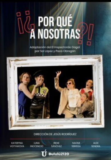 ¡¿Por qué a nosotras?!